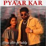 Pyaar Kar