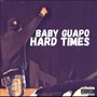 Hard Times (Explicit)