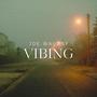 Vibing