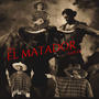 El Matador (feat. Tres Amigos)