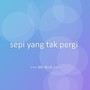 sepi yang tak pergi