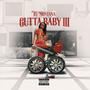 Gutta Baby 3 (Explicit)