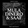 Mula Dinero & Saaf