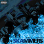 Skammers (Explicit)