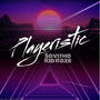 Playeristic