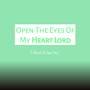 Open The Eyes Of My Heart Lord (I Want To See You)