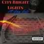 City Bright Lights (Explicit)