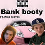 Bank booty (feat. Kian Reevez) [Explicit]