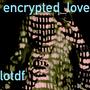 encrypted_love