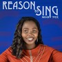 Reason to Sing