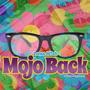 Mojo Back (feat. Sanaa B.)