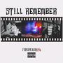 Still Remember (Explicit)