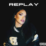 REPLAY (Explicit)