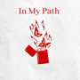 In My Path