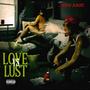 Love vs Lust (Explicit)