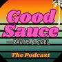 Good (feat. Rauce Padgett & Joel Warren) [Good Sauce Theme Song]