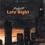 Late Night (Explicit)