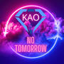 No Tomorrow