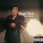 Angel Dust (Explicit)