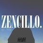 Zencillo