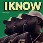 I Know (Explicit)