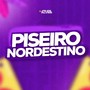 Piseiro Nordestino