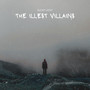 The Illest Villains (Explicit)