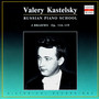 Russian Piano School: Valery Kastelsky, Vol. 3