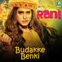 Budakke Benki (From 