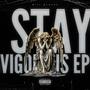 Stay Vigorous EP (Explicit)