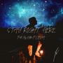 Stay Right Here (feat. Xay Hill & FOEVA)