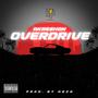 Overdrive (Explicit)