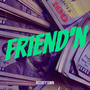 Friend'n (Explicit)