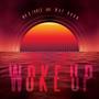 Woke Up (feat. May Born)