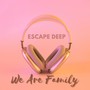 We Are Family