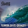 Terror en el Gringo!