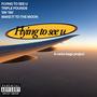 Flying to see u (Explicit)