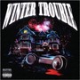 Winter Trouble (Explicit)