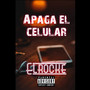 Apaga el Celular (Remasterizado) [Explicit]