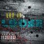 Let It Loose (Explicit)