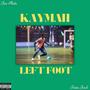 Kaymah Left Foot (feat. Tinto Jack)