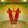 El Gere Henandez v1 (Explicit)