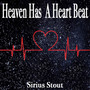 Heaven Has A Heart Beat