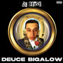 Deuce Bigalow (Explicit)