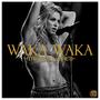 WAKA WAKA (Explicit)