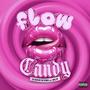 Flow Candy