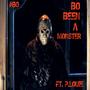 Bo Been A Monster (feat. P. Louie) [Explicit]