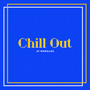 Chill Out