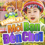 Mời Bạn Đến Chơi