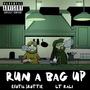 Run A Bag Up (feat. Lt.Kali) [Explicit]